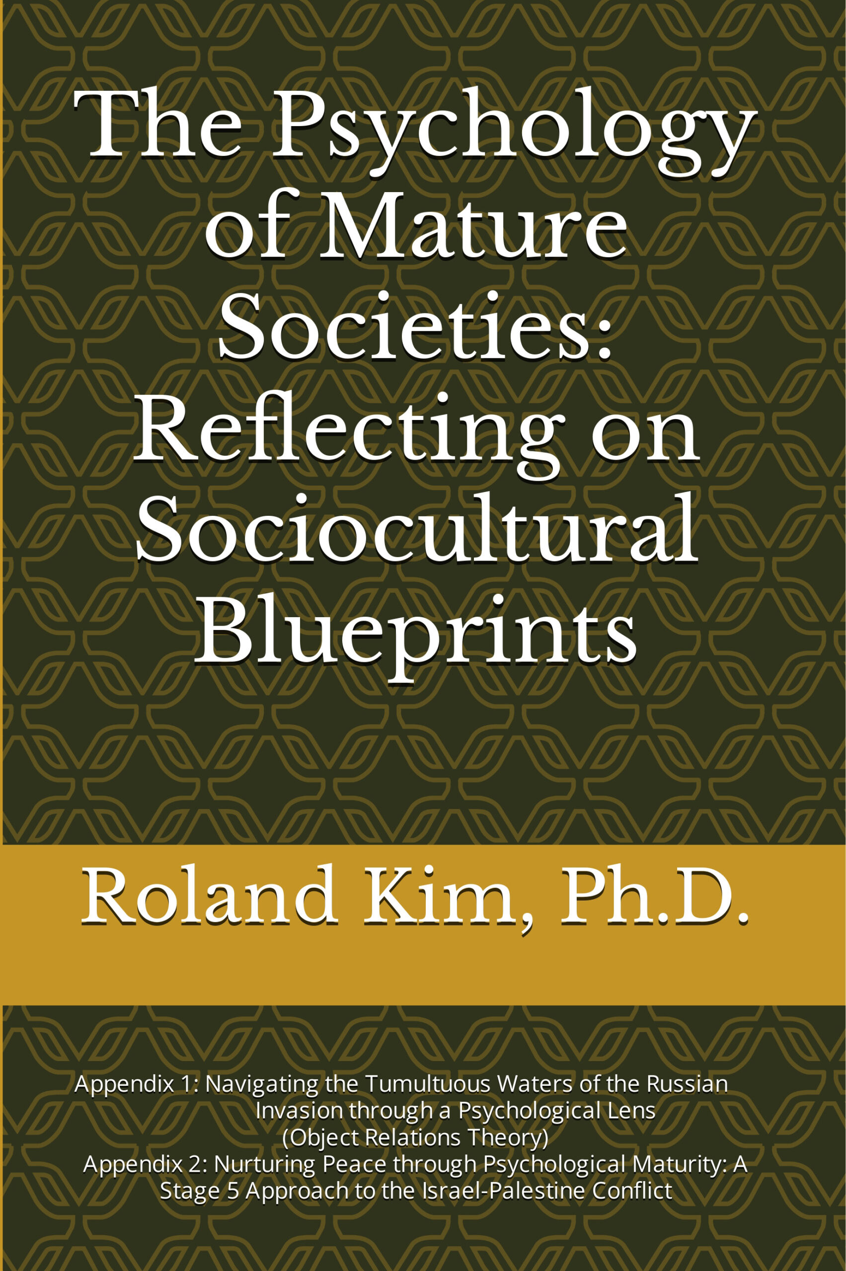 The Psychology of Mature Societies book cover