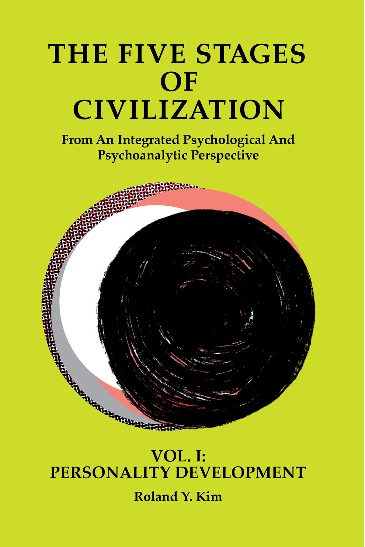The Five Stages of Civilization — Vol. I book cover
